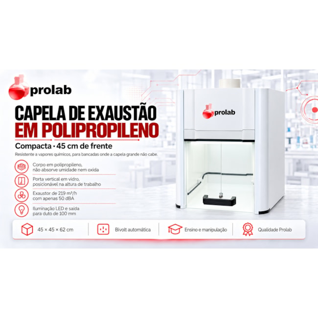 Capela de Exaustão de Gases em Polipropileno 45 cm Prolab-8622826e-a0a2-4dd7-861f-b6260b2e55b5