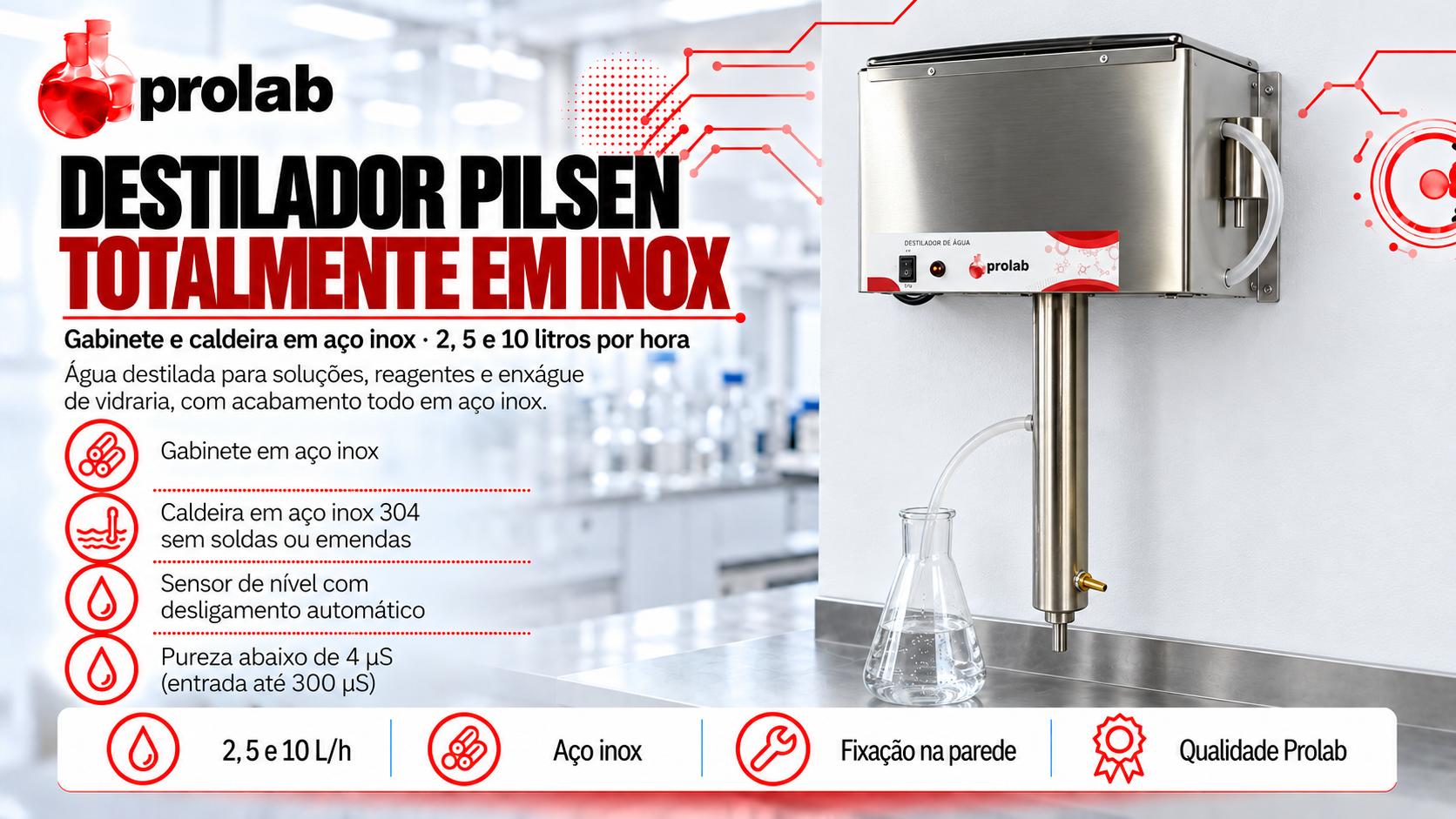 Destilador de Água Pilsen Prolab totalmente em aço inox, de 2, 5 e 10 litros por hora, com caldeira em aço inox 304