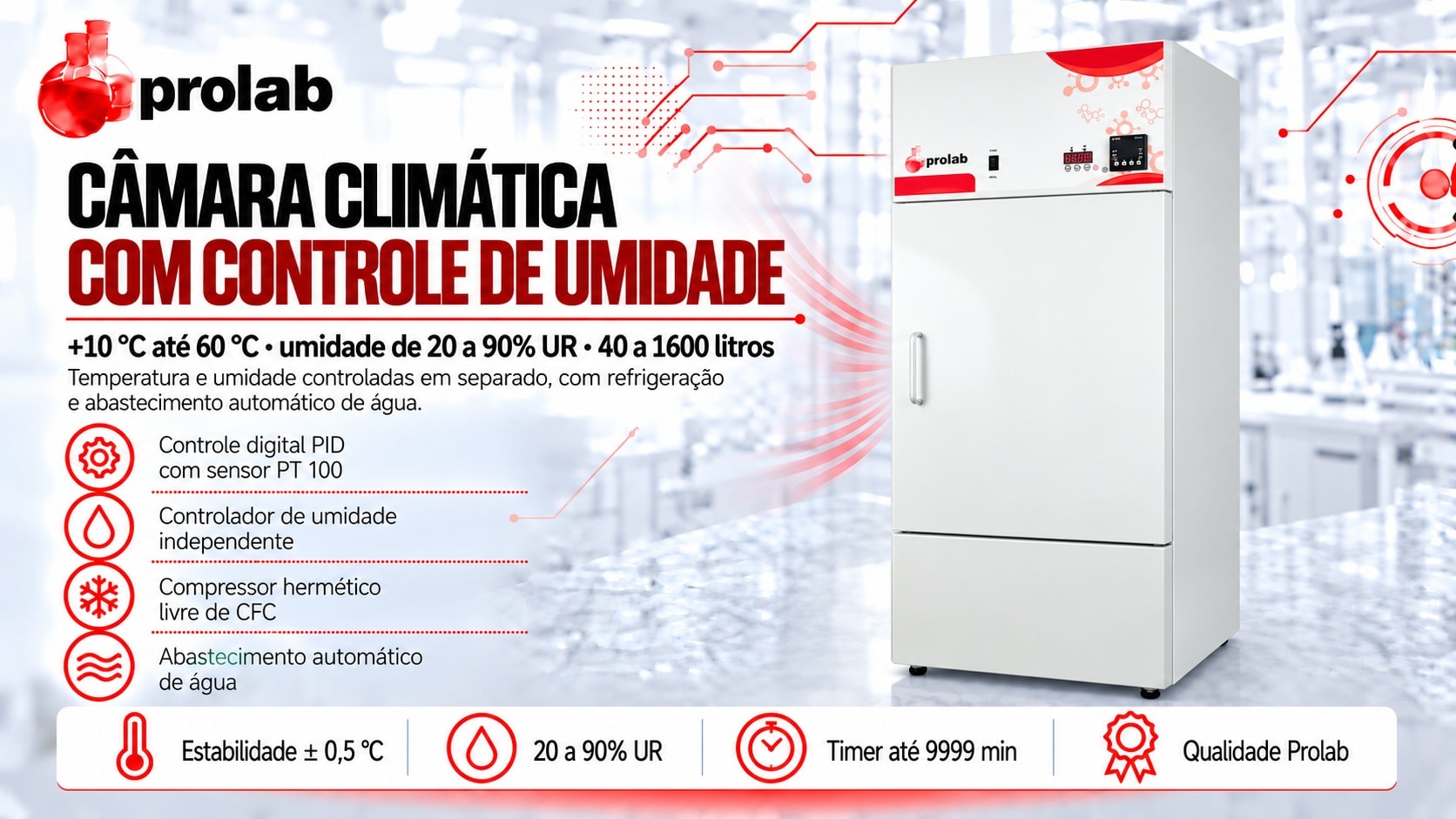 Câmara Climática com Controle de Umidade Prolab, de 40 a 1600 litros, +10 °C até 60 °C e umidade de 20 a 90% UR