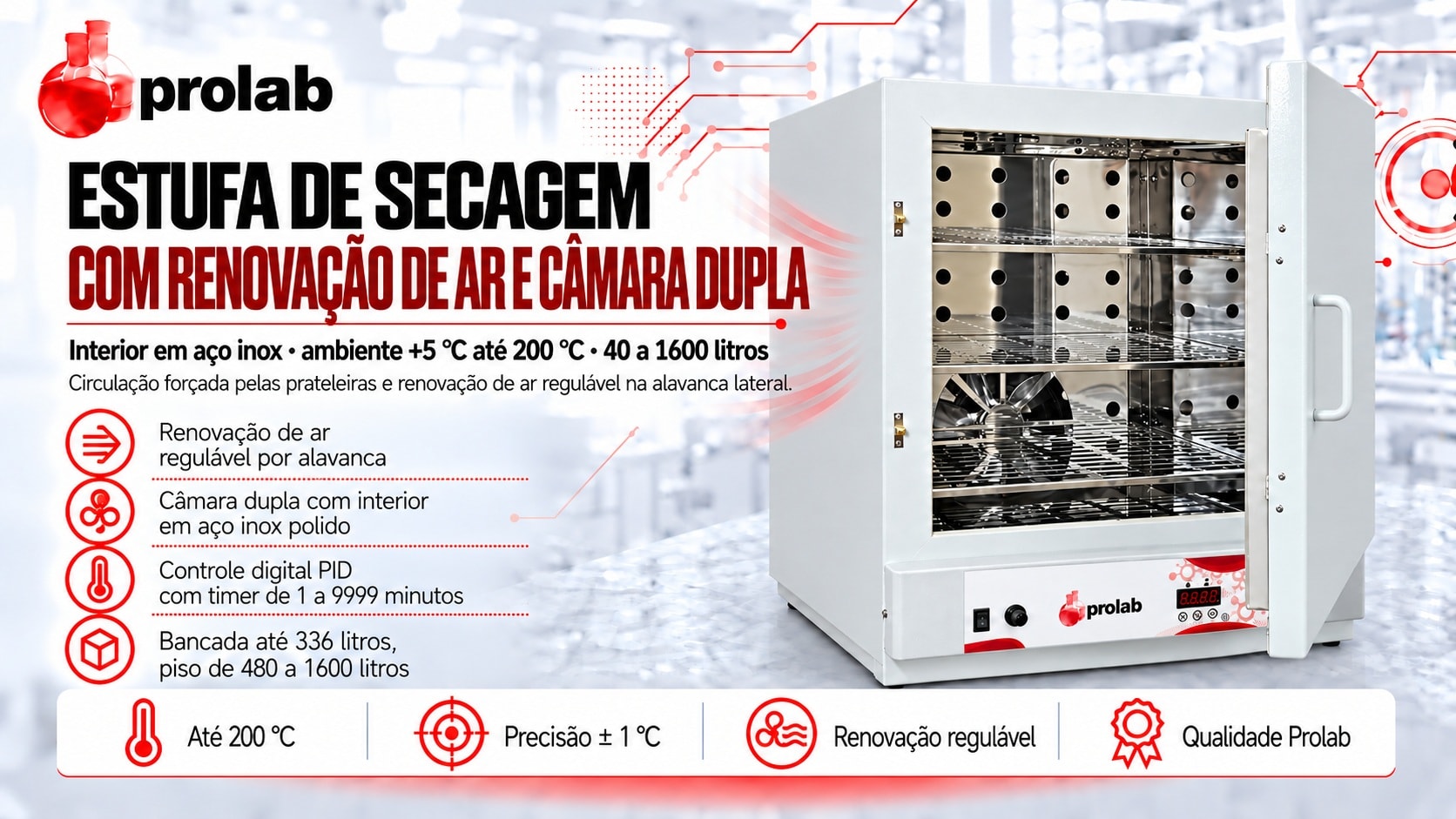 Estufa de Secagem com Renovação de Ar e Câmara Dupla Prolab, interior em aço inox, de 40 a 1600 litros, controle digital PID até 200 °C