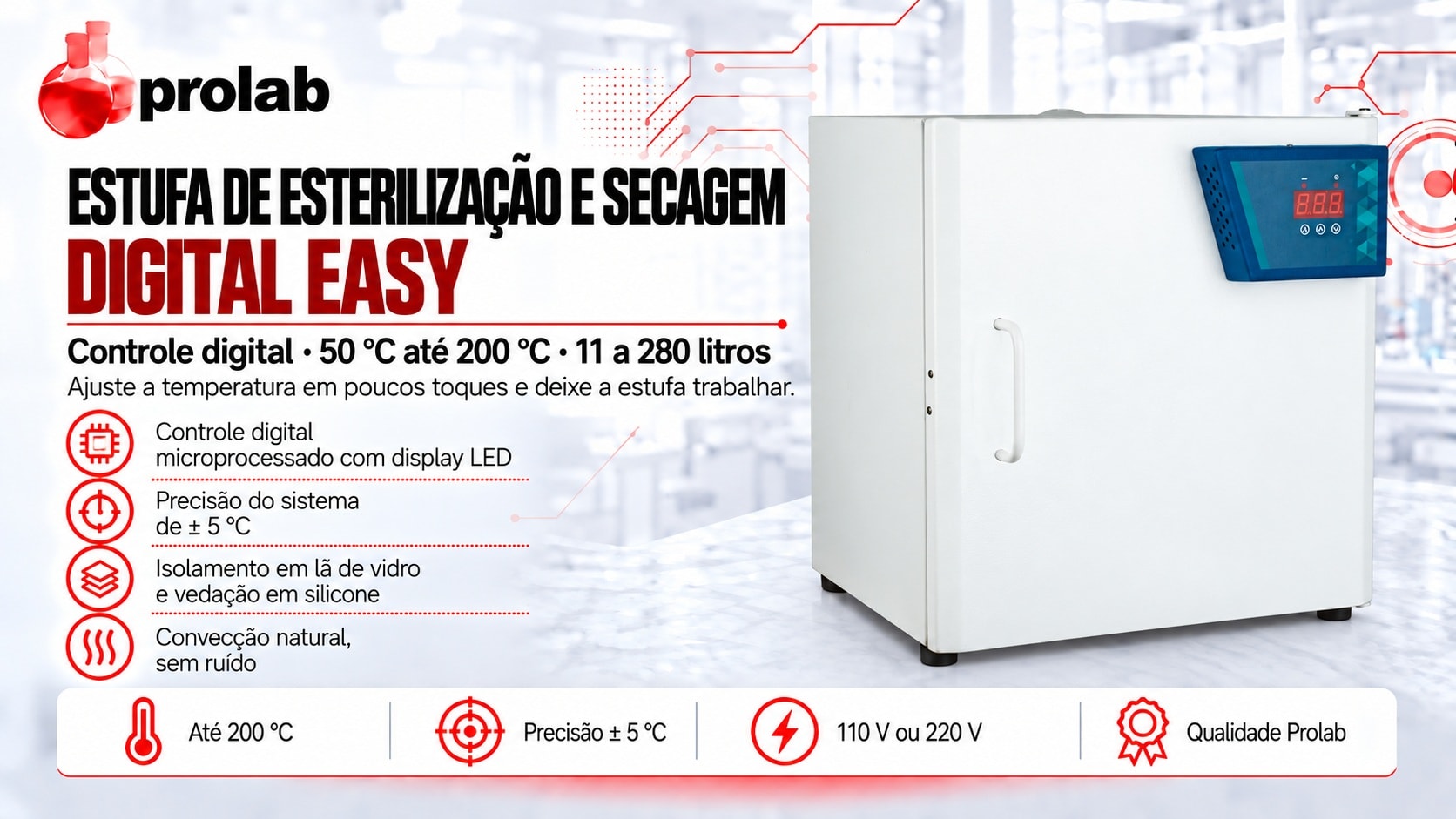Estufa de Esterilização e Secagem Digital Easy de 11 a 280 litros, controle digital de 50 °C até 200 °C